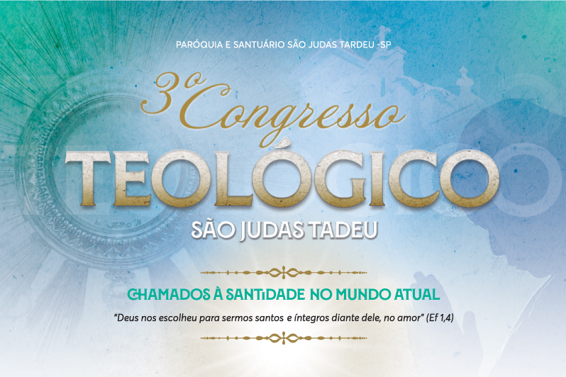 Congresso Teológico é realizado em São Paulo pelo Santuário São Judas Tadeu