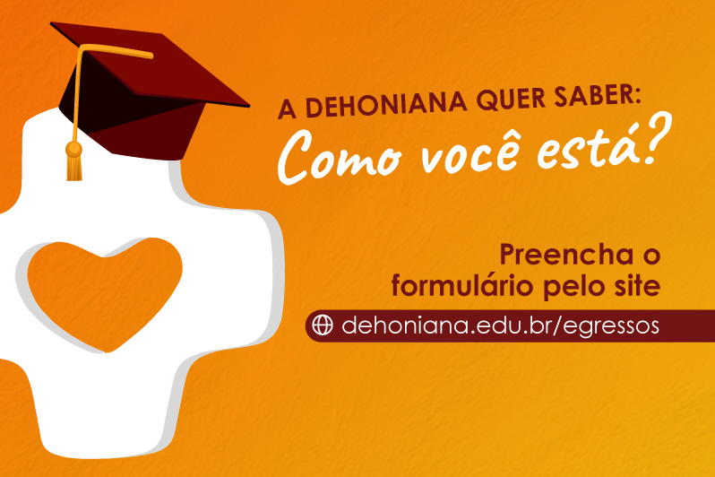 A Dehoniana quer saber: Como você, egresso, está?